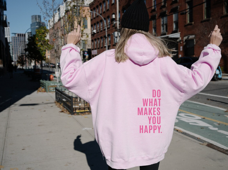Premium Oversized Hoodie 'DO WHAT MAKES YOU HAPPY'